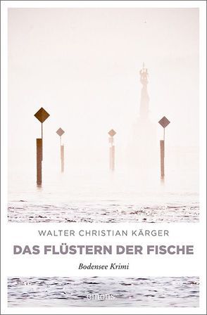 Das Flüstern der Fische von Kärger,  Walter Christian