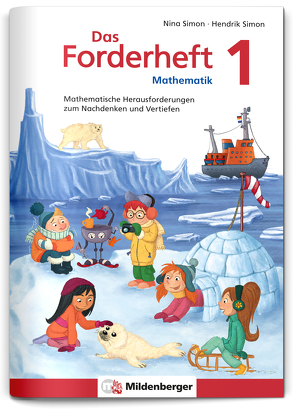 Das Forderheft Mathematik 1 von Fritz,  Miriam, Kuchinke-Hofer,  Mario, Simon,  Hendrik, Simon,  Nina