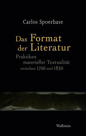 Das Format der Literatur von Spoerhase,  Carlos