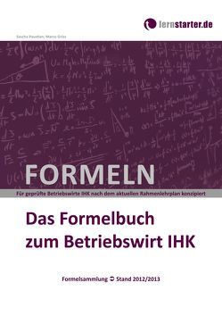 Das Formelbuch zum Betriebswirt IHK von Gries,  Marco, Paustian,  Sascha