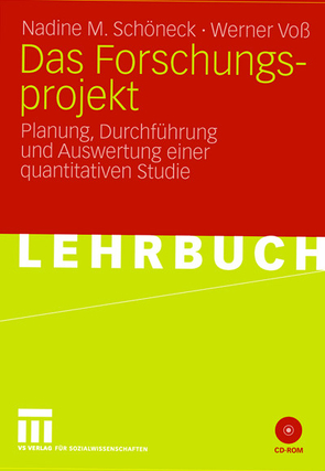 Das Forschungsprojekt von Schöneck,  Nadine M., Voss,  Werner