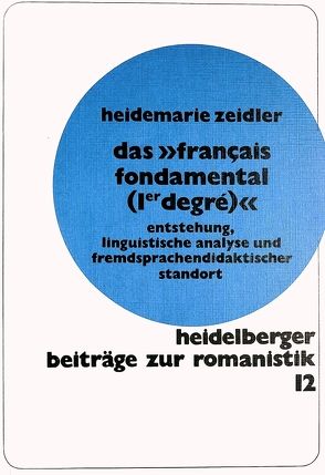 Das «Français fondamental (1er degré)» von Zeidler,  Heidemarie