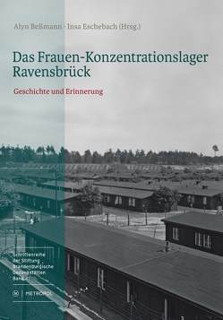 Das Frauen-Konzentrationslager Ravensbrück von Beßmann,  Alyn, Eschebach,  Insa