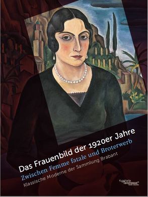 Das Frauenbild der 1920er Jahre Zwischen Femme fatale und Broterwerb von Rataiczyk,  Matthias