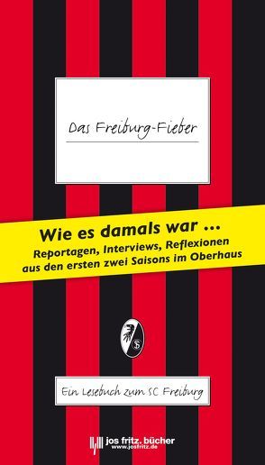 Das Freiburg-Fieber von zur Nedden,  Dietrich