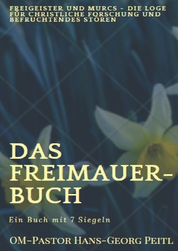 Das Freimaurer-Buch von Peitl,  Hans-Georg