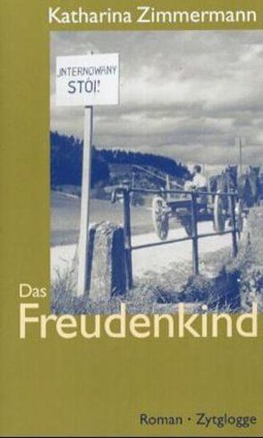 Das Freudenkind von Zimmermann,  Katharina