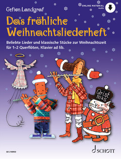 Das fröhliche Weihnachtsliederheft von Landgraf,  Gefion, Schürmann,  Andreas