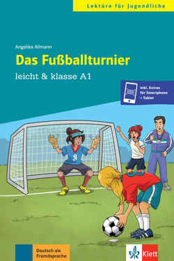 Das Fußballturnier von Allmann,  Angelika