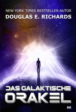 Das galaktische Orakel von Richards,  Douglas E., Würz,  Manuela