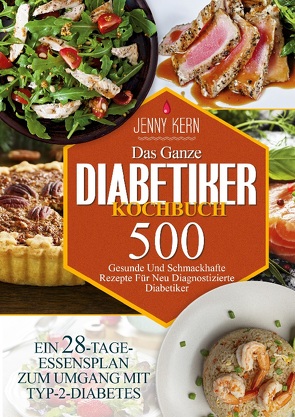 Das Ganze Diabetiker-Kochbuch von Kern,  Jenny