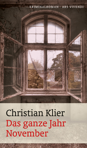 Das ganze Jahr November (eBook) von Klier,  Christian