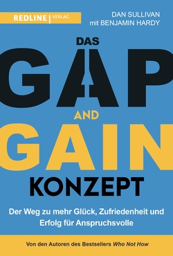 Das GAP-and-GAIN-Konzept von Hardy,  Benjamin, Seedorf,  Philipp, Sullivan,  Dan