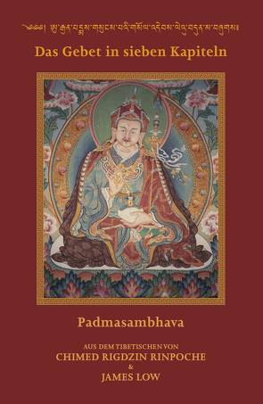 Das Gebet in sieben Kapiteln von Lama,  Chimed Rigdzin, Low,  James