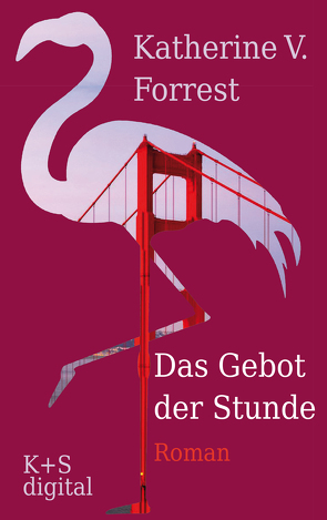 Das Gebot der Stunde von Forrest,  Katherine V, Kowitzke,  Gerlinde