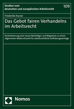 Das Gebot fairen Verhandelns im Arbeitsrecht von Kurzer,  Friederike