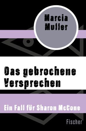 Das gebrochene Versprechen von Holfelder-von der Tann,  Cornelia, Muller,  Marcia