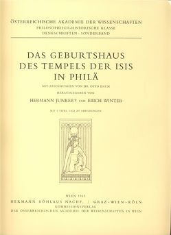 Das Geburtshaus des Tempels der Isis in Philae von Junker,  Hermann, Winter,  Erich