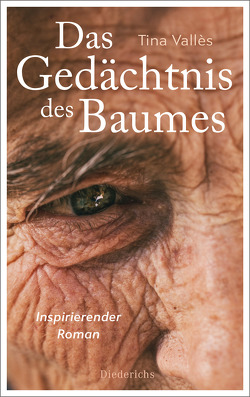 Das Gedächtnis des Baumes von Bachhausen,  Ursula, Vallès,  Tina