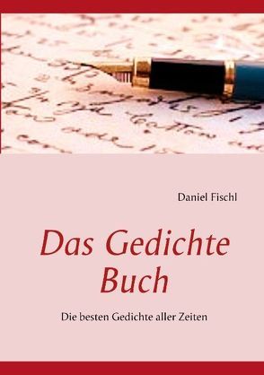 Das Gedichte Buch von Fischl,  Daniel