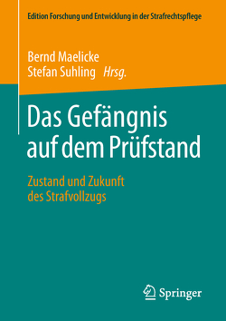 Das Gefängnis auf dem Prüfstand von Maelicke,  Bernd, Suhling,  Stefan