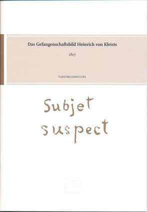 Das Gefangenschaftsbild Heinrich von Kleists von Gribnitz,  Barbara, Lund,  Hannah Lotte