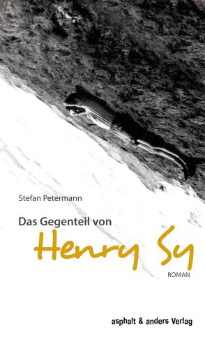 Das Gegenteil von Henry Sy von Petermann,  Stefan
