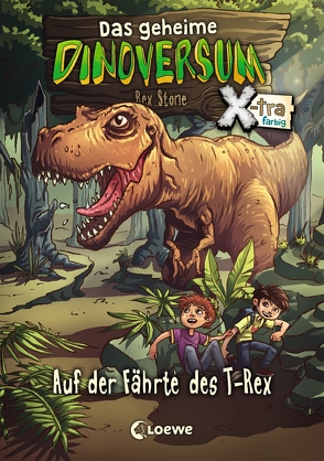 Das geheime Dinoversum Xtra 1 – Auf der Fährte des T-Rex von Karl,  Elke, Lipkowski,  Ron, Reinki,  Kaja, Stone,  Rex