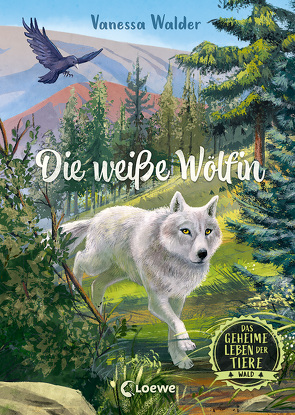 Das geheime Leben der Tiere (Wald, Band 1) – Die weiße Wölfin von Ceccarelli,  Simona M., Walder,  Vanessa