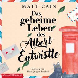 Das geheime Leben des Albert Entwistle von Cain,  Matt, Rahn,  Marie, Stockerl,  Hans Jürgen