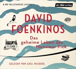 Das geheime Leben des Monsieur Pick von Foenkinos,  David, Giesing Team GmbH, Kolb,  Christian, Milberg,  Axel