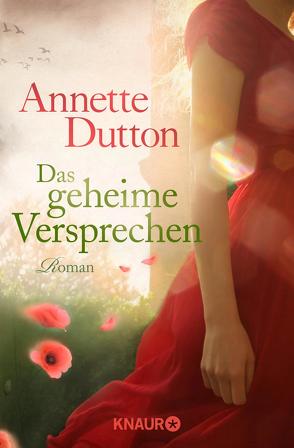 Das geheime Versprechen von Dutton,  Annette