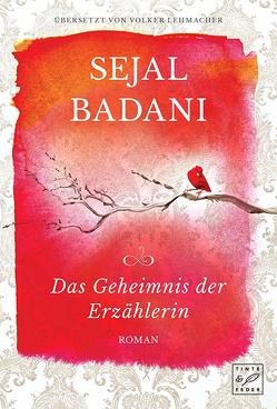 Das Geheimnis der Erzählerin von Badani,  Sejal, Carlson,  J.