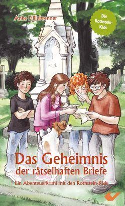 Das Geheimnis der rätselhaften Briefe von Hillebrenner,  Anke