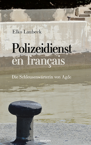 Polizeidienst en français von Laubeck,  Elko