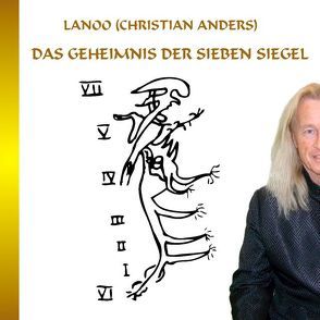 Das Geheimnis der sieben Siegel von Anders,  Christian, Hartmann,  Steffen, Straube,  Elke
