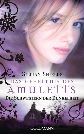 Das Geheimnis des Amuletts von Gerold,  Susanne, Shields,  Gillian