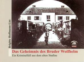 Das Geheimnis des Bruder Wolfhelm von Hoffmann-List,  Brigitte