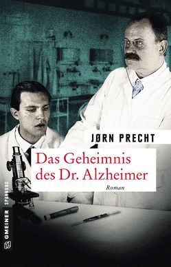 Das Geheimnis des Dr. Alzheimer von Precht,  Jørn