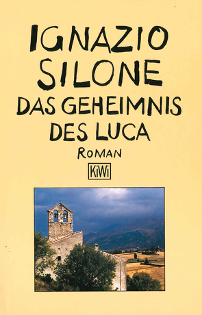 Das Geheimnis des Luca von Jaffé,  Fritz, Silone,  Ignazio