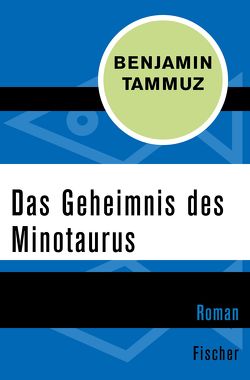 Das Geheimnis des Minotaurus von Tammuz,  Benjamin, Zemke,  Monika