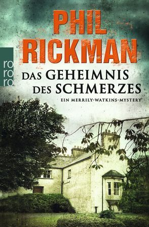 Das Geheimnis des Schmerzes von Rickman,  Phil, Seifert,  Nicole