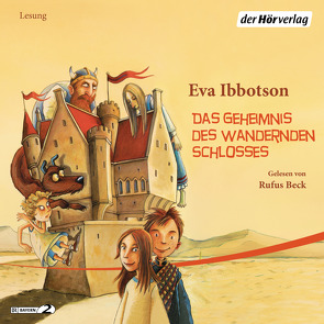 Das Geheimnis des wandernden Schlosses von Beck,  Rufus, Ibbotson,  Eva, Wostry,  Axel