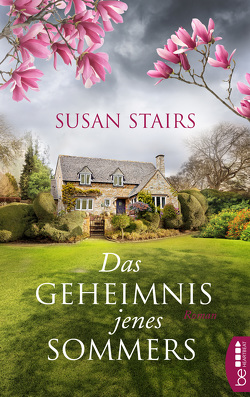 Das Geheimnis jenes Sommers von Schilasky,  Sabine, Stairs,  Susan