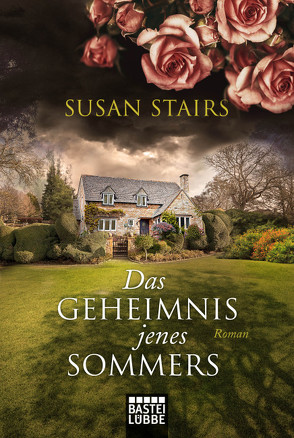 Das Geheimnis jenes Sommers von Schilasky,  Sabine, Stairs,  Susan
