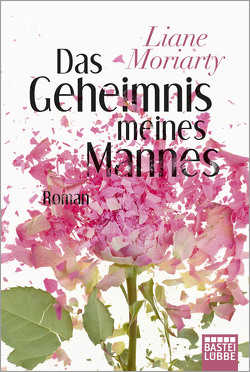 Das Geheimnis meines Mannes von Moriarty,  Liane, Schneider,  Regina