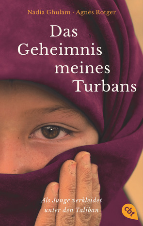 Das Geheimnis meines Turbans von Ghulam,  Nadia, Kleemann,  Silke, Rotger,  Agnès