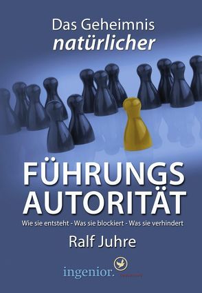 Das Geheimnis natürlicher Führungsautorität (Hörbuch auf Datenstick) von Juhre,  Ralf