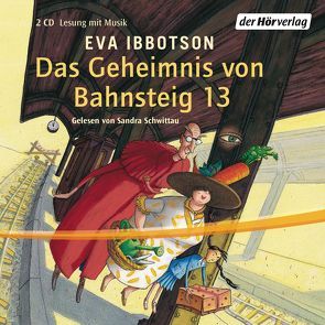 Das Geheimnis von Bahnsteig 13 von Ibbotson,  Eva, Jugel,  Bernhard, Ludwig,  Sabine, Schwittau,  Sandra