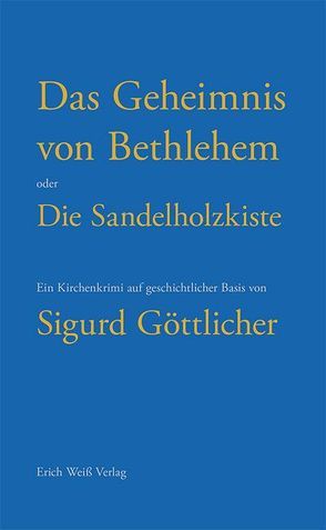 Das Geheimnis von Bethlehem von Göttlicher,  Sigurd